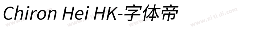 Chiron Hei HK字体转换